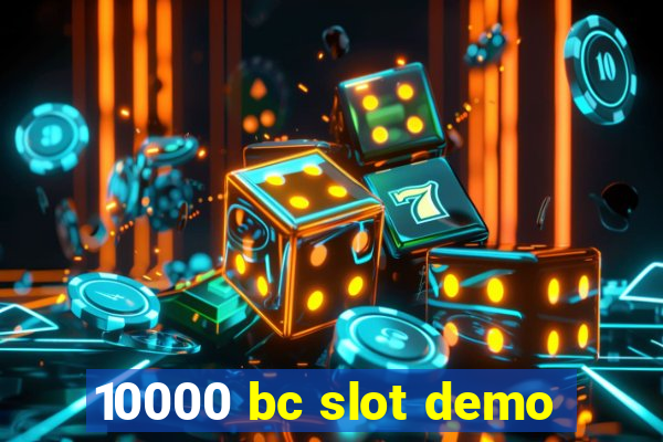 10000 bc slot demo