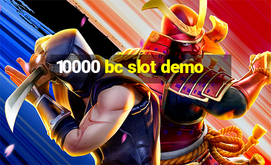 10000 bc slot demo