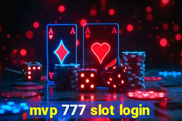 mvp 777 slot login