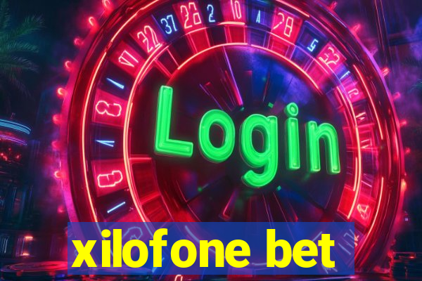 xilofone bet