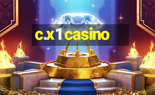 c.x1 casino