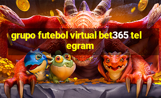 grupo futebol virtual bet365 telegram