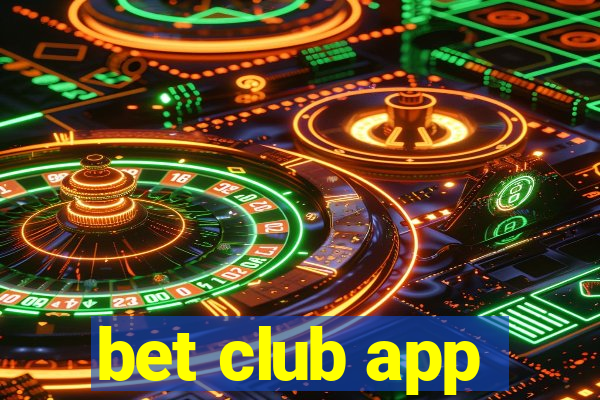 bet club app