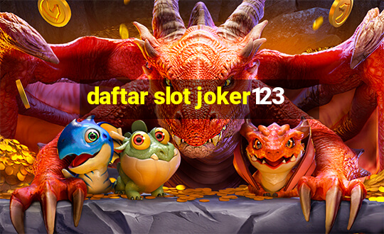 daftar slot joker123