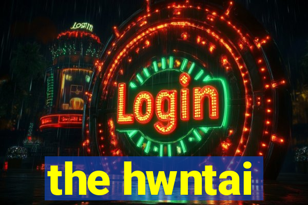 the hwntai