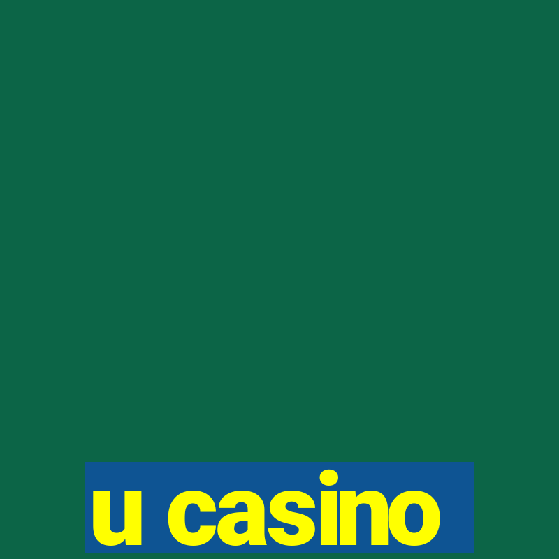 u casino