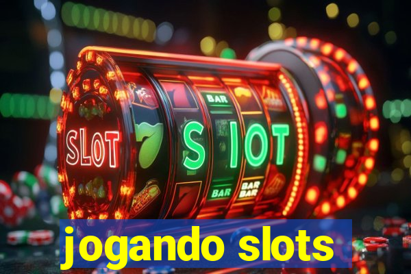 jogando slots