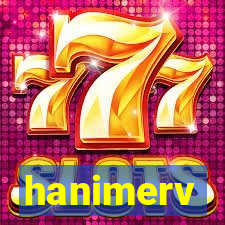 hanimerv