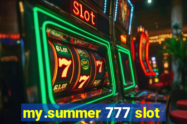 my.summer 777 slot