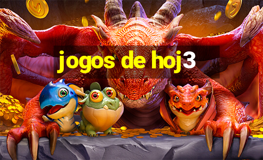 jogos de hoj3