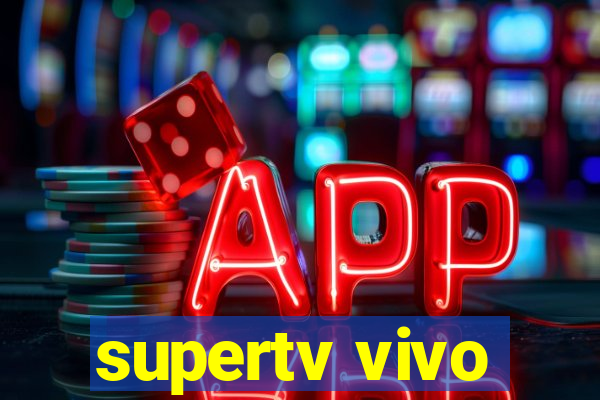 supertv vivo