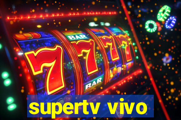 supertv vivo