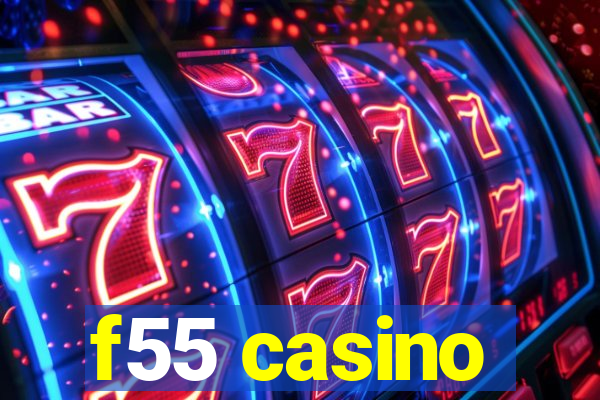 f55 casino