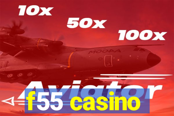 f55 casino