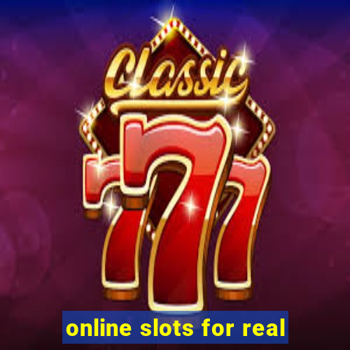 online slots for real