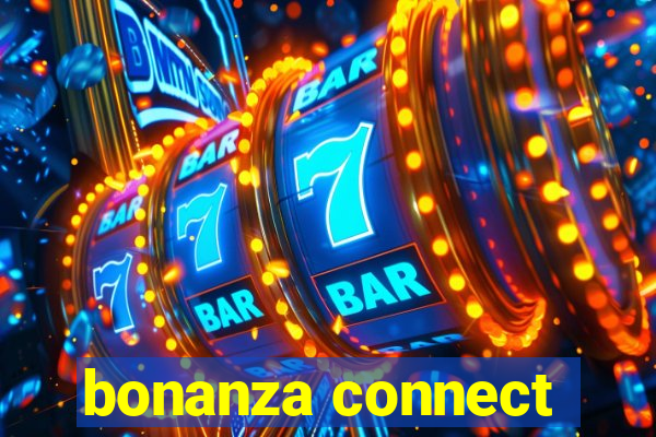 bonanza connect