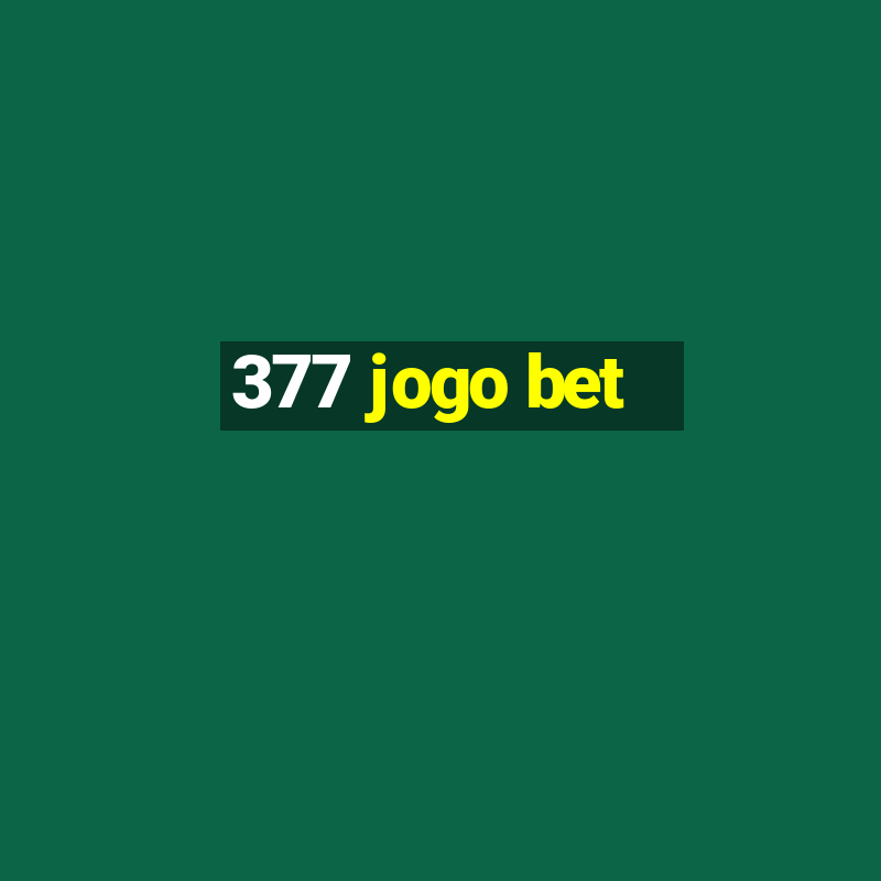 377 jogo bet