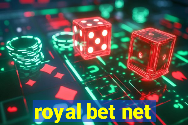 royal bet net