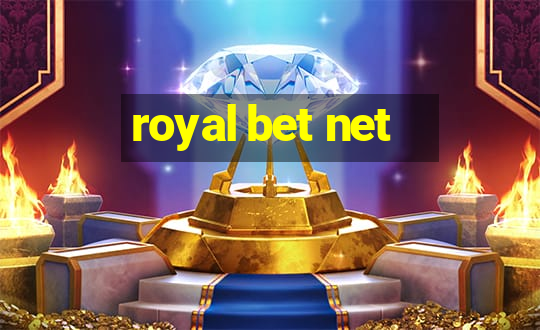 royal bet net