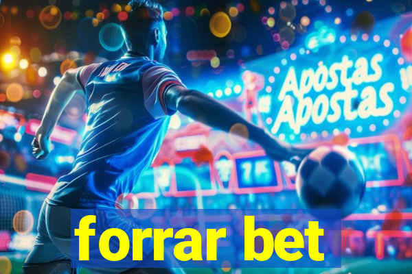 forrar bet