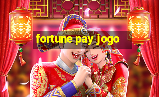 fortune pay jogo