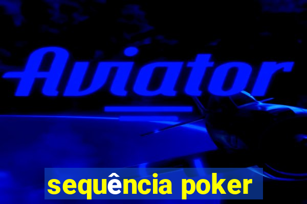 sequência poker