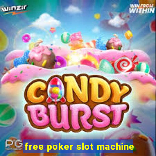 free poker slot machine