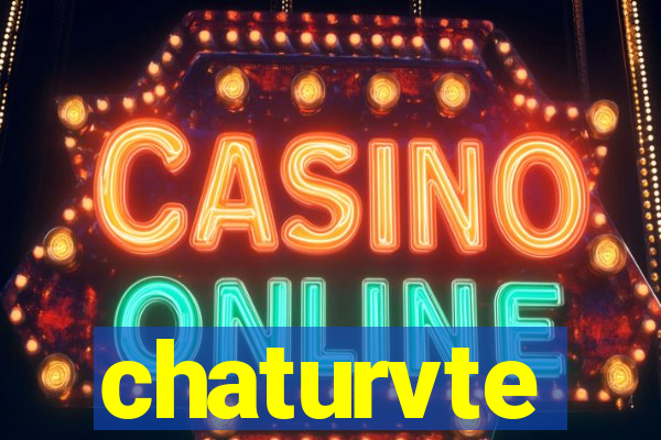 chaturvte