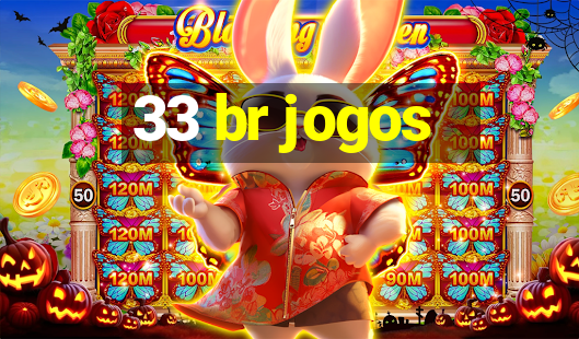 33 br jogos