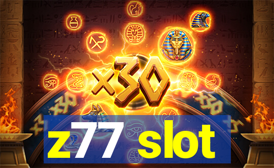 z77 slot