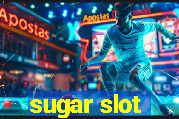 sugar slot