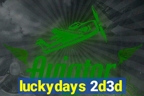 luckydays 2d3d