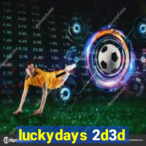 luckydays 2d3d