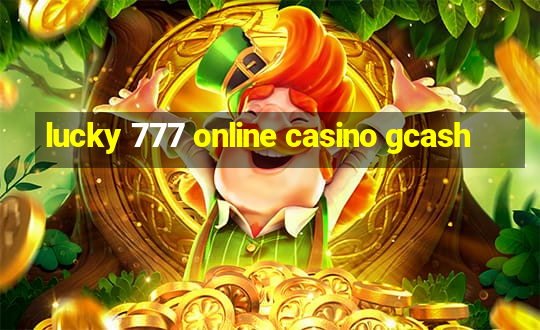 lucky 777 online casino gcash