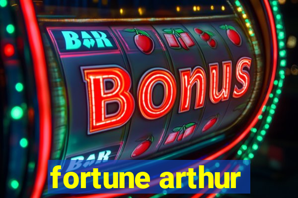 fortune arthur