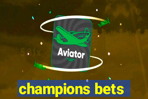 champions bets