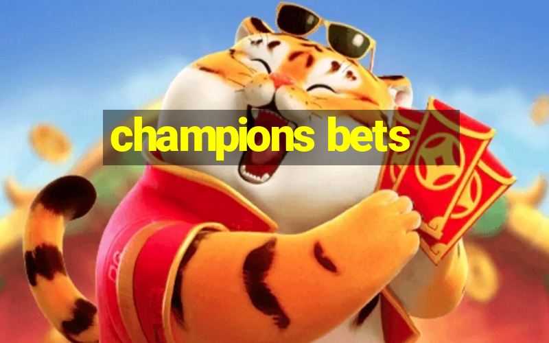 champions bets