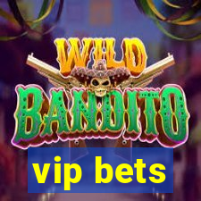 vip bets