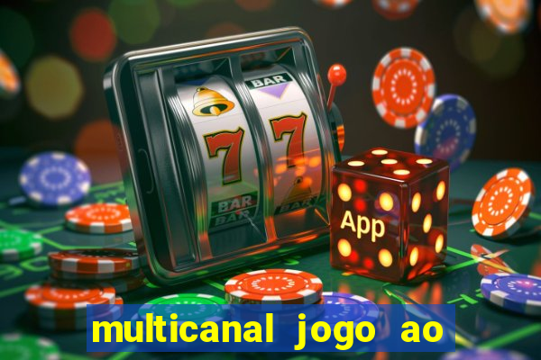 multicanal jogo ao vivo cruzeiro