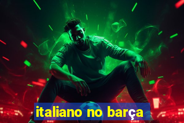 italiano no barça