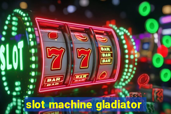 slot machine gladiator