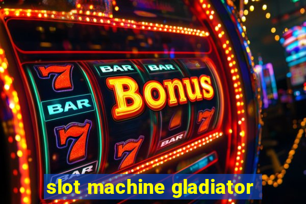 slot machine gladiator