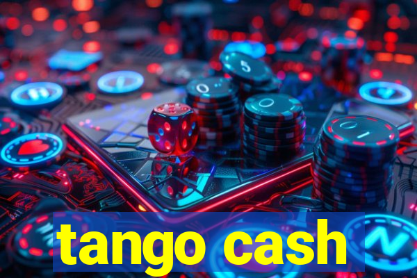 tango cash