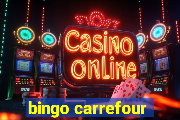 bingo carrefour