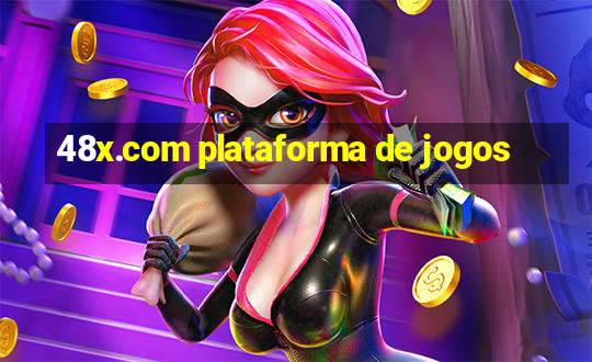 48x.com plataforma de jogos