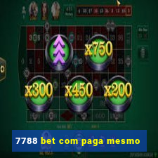 7788 bet com paga mesmo