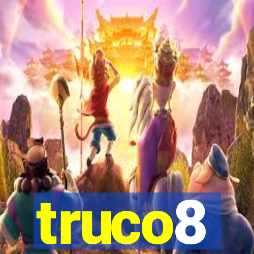 truco8