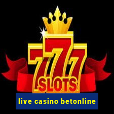 live casino betonline