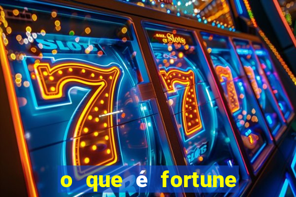 o que é fortune tiger é confiável