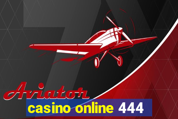 casino online 444